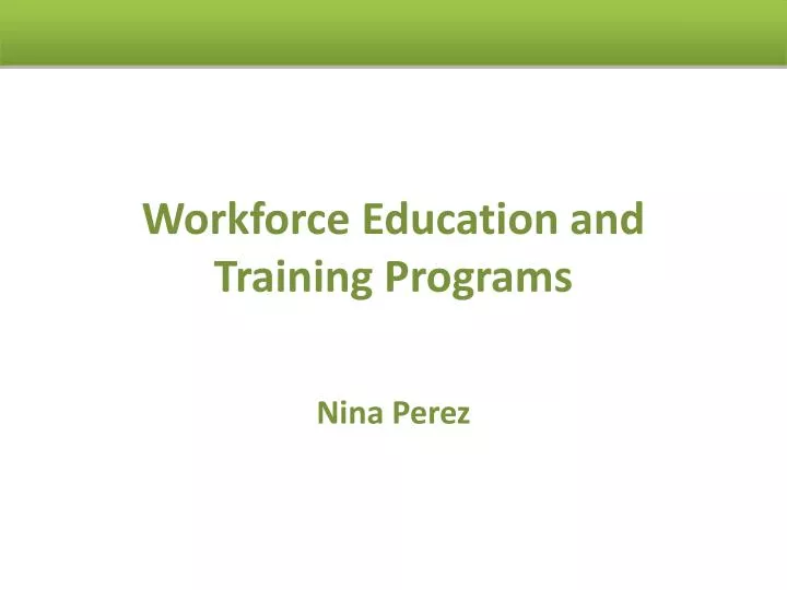 workforce education and training programs