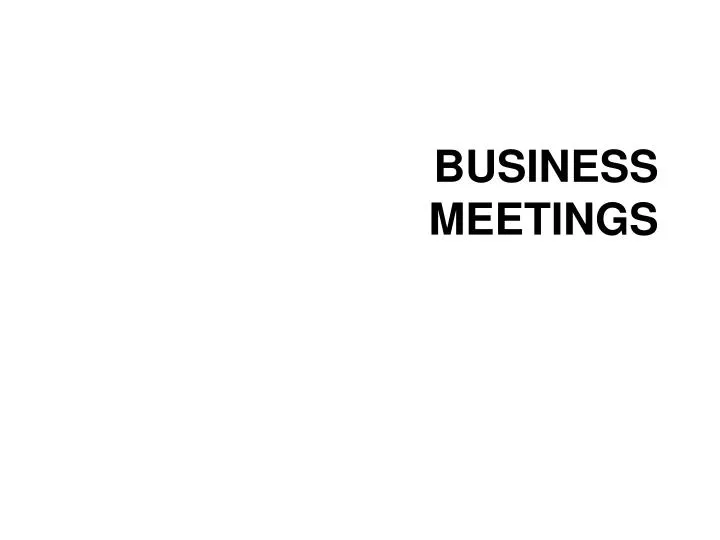 business meetings