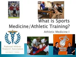 What is Sports Medicine/Athletic Training?