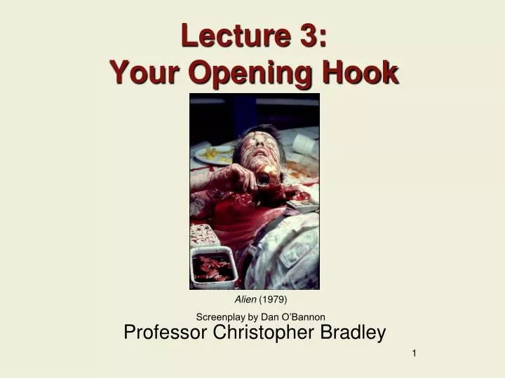 lecture 3 your opening hook