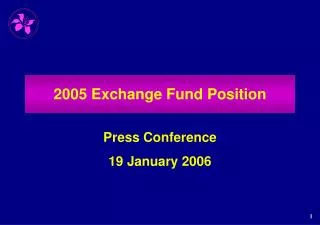 2005 Exchange Fund Position