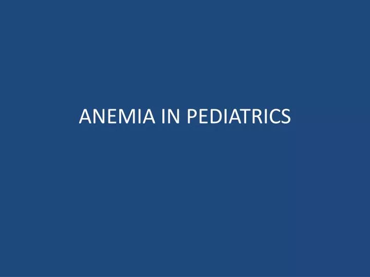 anemia in pediatrics