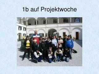 1b auf projektwoche