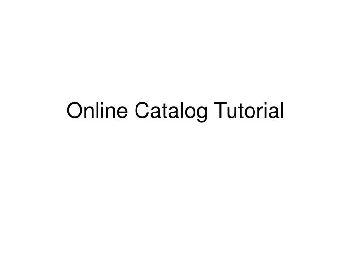 online catalog tutorial