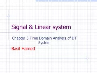 Signal &amp; Linear system