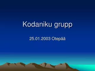 kodaniku grupp