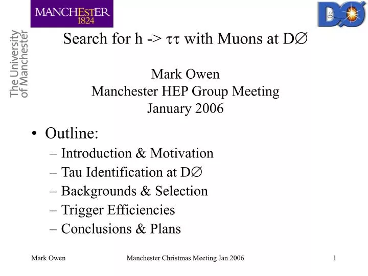 search for h with muons at d mark owen manchester hep group meeting january 2006