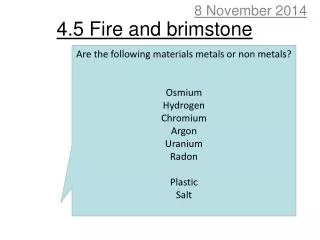 4.5 Fire and brimstone