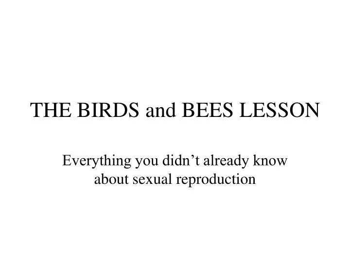 the birds and bees lesson