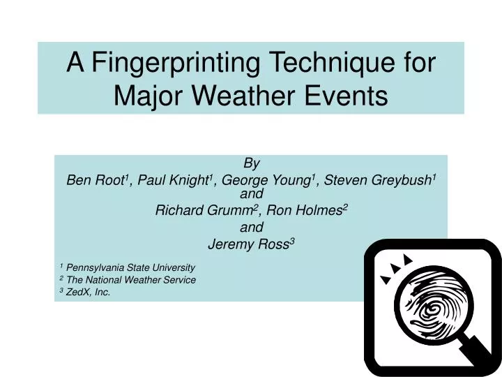 a fingerprinting technique for major weather events