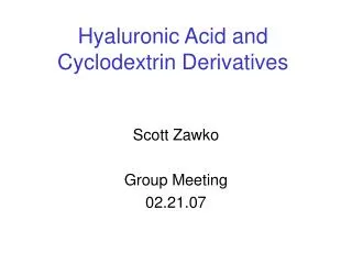 Hyaluronic Acid and Cyclodextrin Derivatives