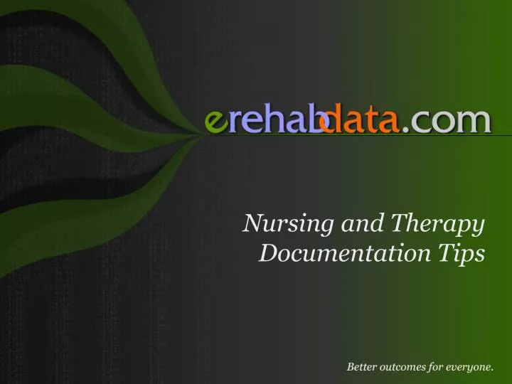 nursing and therapy documentation tips