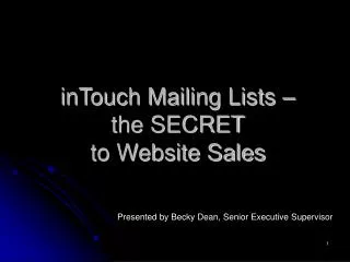inTouch Mailing Lists – the SECRET to Website Sales