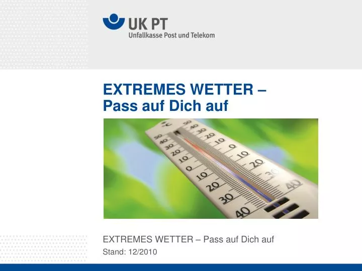 extremes wetter pass auf dich auf