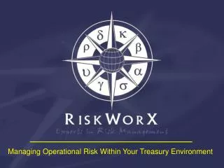 Managing Operational Risk Within Your Treasury Environment