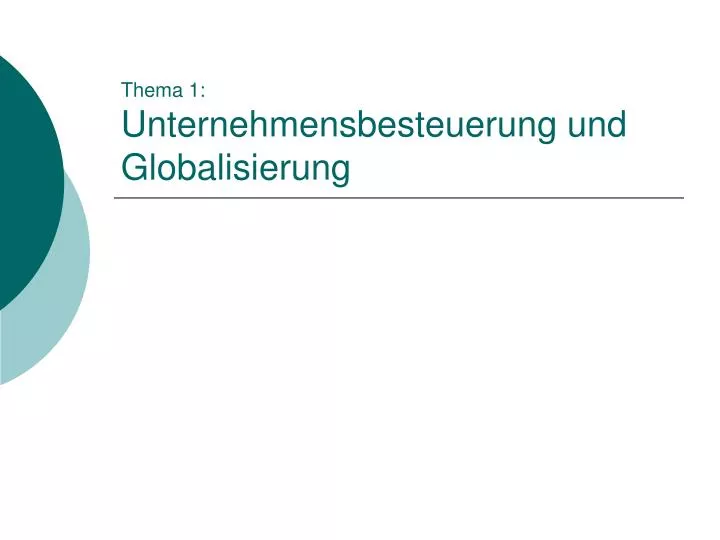 thema 1 unternehmensbesteuerung und globalisierung