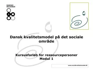 dansk kvalitetsmodel p det sociale omr de