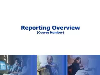 Reporting Overview (Course Number)