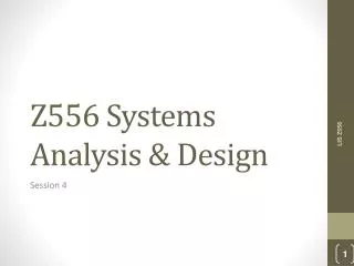 Z 556 Systems Analysis &amp; Design