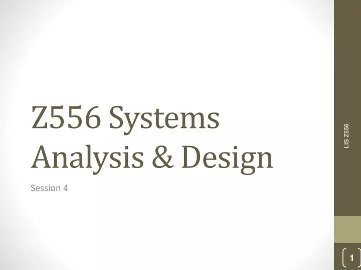 z 556 systems analysis design