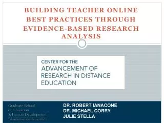 BUILDING TEACHER ONLINE BEST PRACTICES THROUGH EVIDENCE-BASED RESEARCH ANALYSIS
