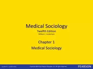 Medical Sociology Twelfth Edition William C. Cockerham