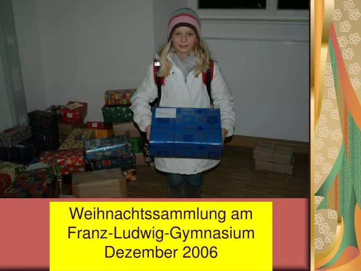 weihnachtssammlung am franz ludwig gymnasium dezember 2006