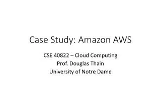 Case Study: Amazon AWS
