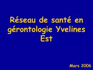 r seau de sant en g rontologie yvelines est