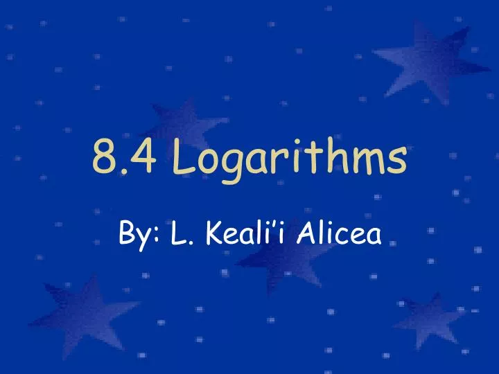 8 4 logarithms