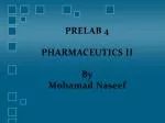 PRELAB 4 PHARMACEUTICS II By Mohamad Naseef - slide 1