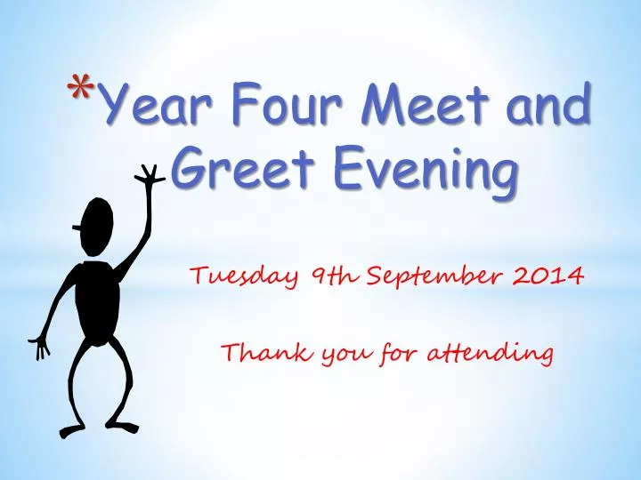 year four meet and greet evening