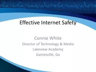 Effective Internet Safety