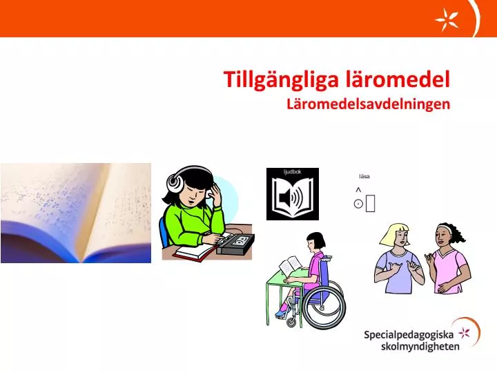 PPT - Tillgängliga Läromedel Läromedelsavdelningen PowerPoint ...