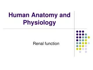 Human Anatomy and Physiology