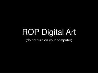 ROP Digital Art