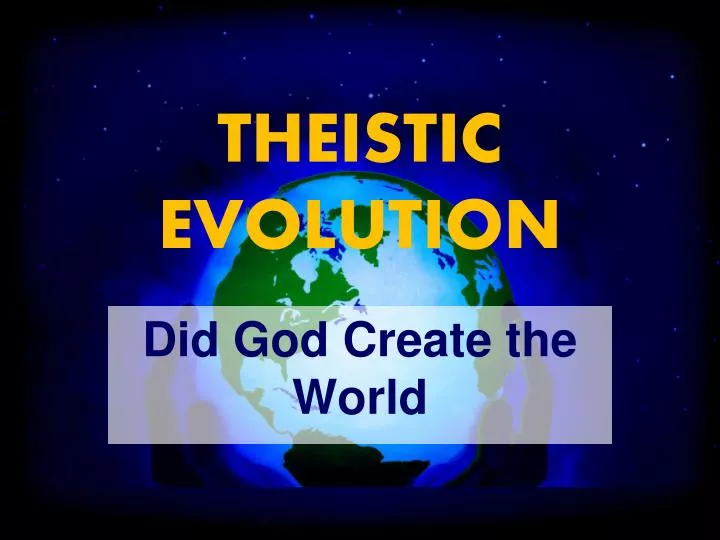 theistic evolution