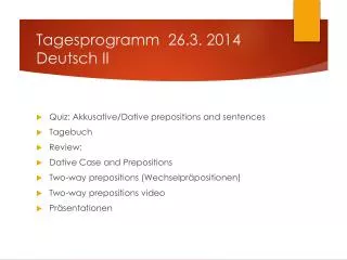 Tagesprogramm 26.3. 2014 Deutsch II