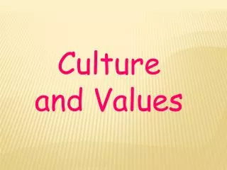 Culture and Values