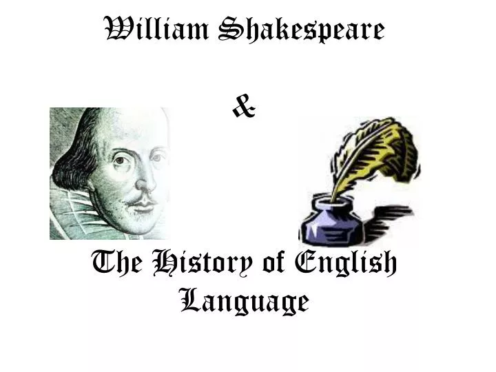 william shakespeare the history of english language