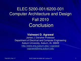 ELEC 5200-001/6200-001 Computer Architecture and Design Fall 2010 Conclusion