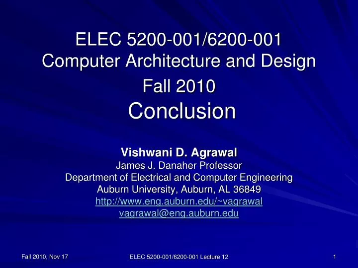 elec 5200 001 6200 001 computer architecture and design fall 2010 conclusion