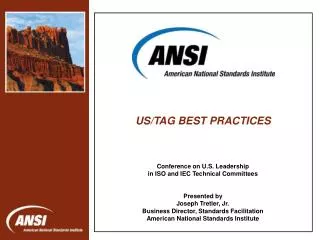 Conference on U.S. Leadership in ISO and IEC Technical Committees Presented by