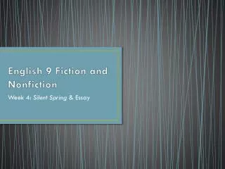 English 9 Fiction and Nonfiction