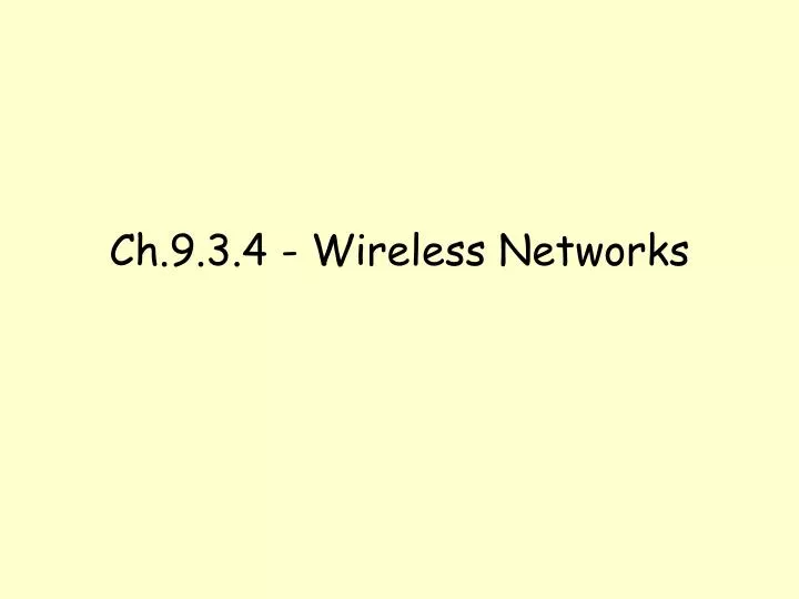 ch 9 3 4 wireless networks