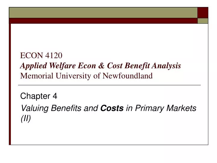 econ 4120 applied welfare econ cost benefit analysis memorial university of newfoundland