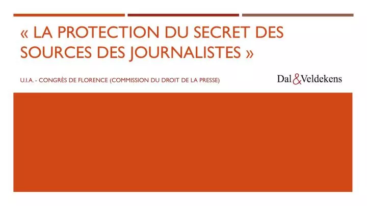 la protection du secret des sources des journalistes