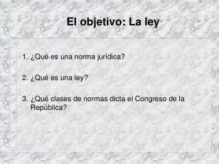 el objetivo la ley