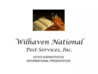 Wilhaven National Post-Services, Inc .