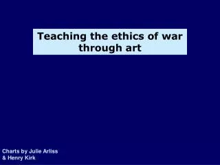 Teaching the ethics of war through art